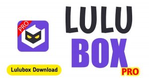 Lulubox Pro Apk Download The Latest Version For Android 2022 1