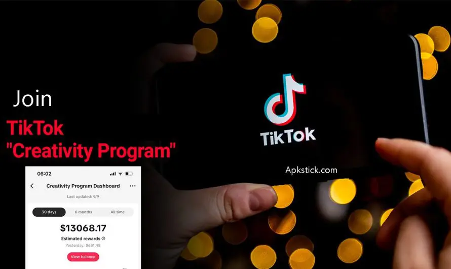 Join TikTok’s Creativity Program Beta: Eligibility & How To Apply